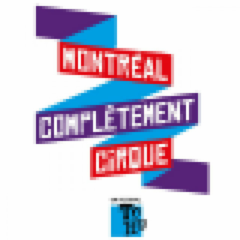 Montreal Completement Cirque - Festival - Canada - CircusTalk